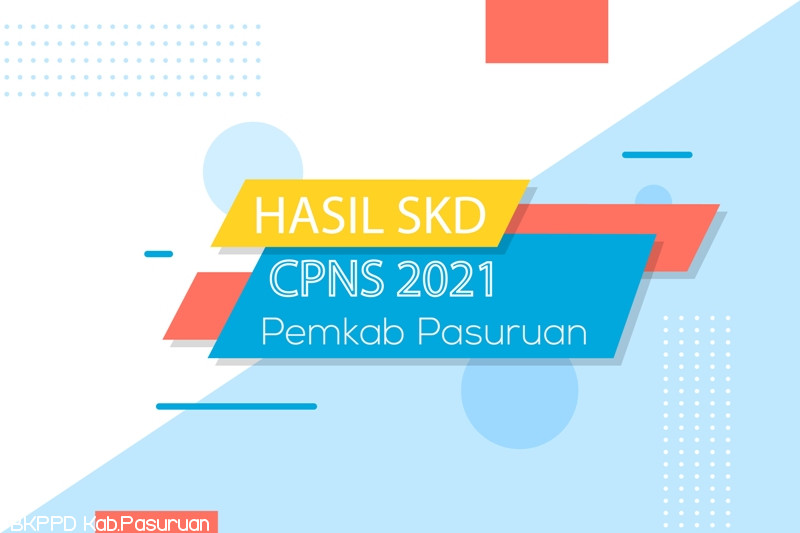 HASIL SELEKSI KOMPETENSI DASAR (SKD) CALON PEGAWAI NEGERI SIPIL  DI LINGKUNGAN PEMERINTAH KABUPATEN PASURUAN TAHUN ANGGARAN 2021  