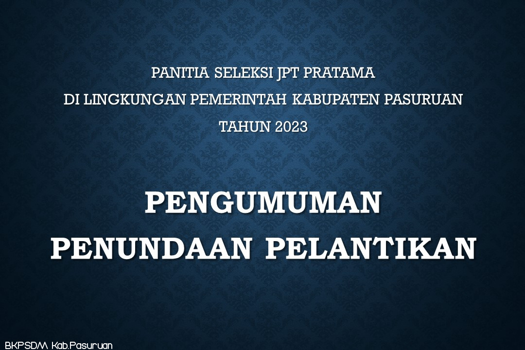 PENGUMUMAN PENUNDAAN PELANTIKAN