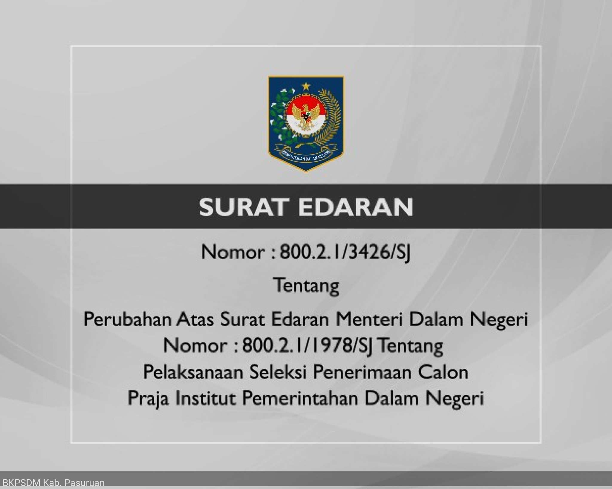 Surat Edaran Nomor 800.2.1/3426/SJ tentang Perubahan Ketentuan Pelaksanaan Seleksi Calon Praja IPDN 2023