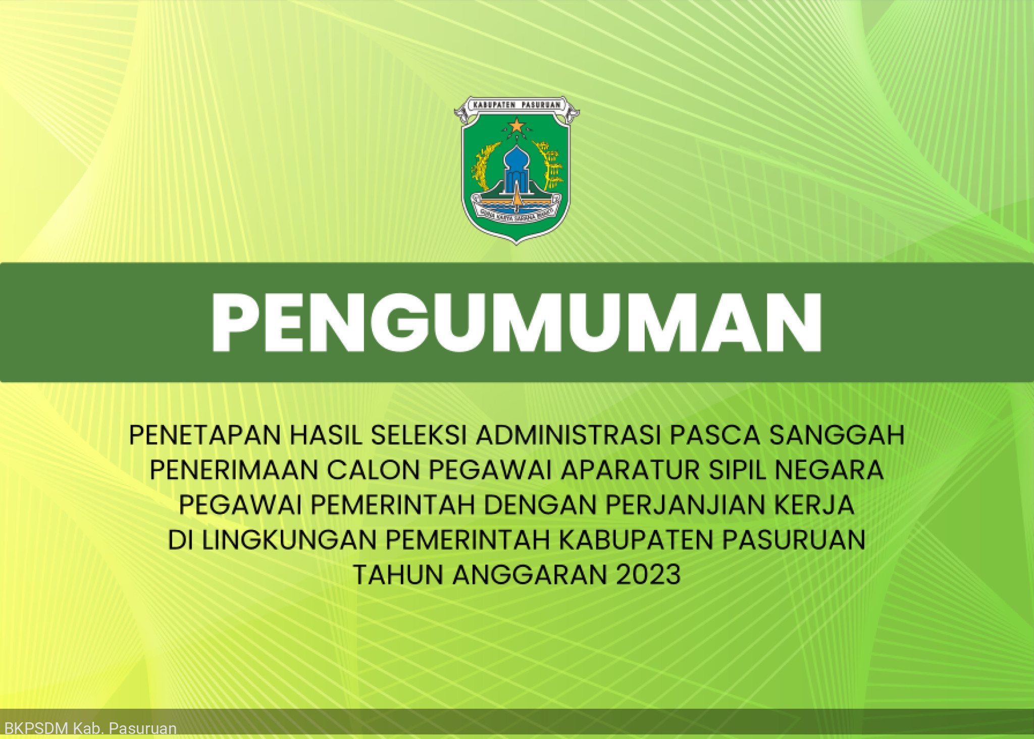 PENGUMUMAN PENETAPAN HASIL SELEKSI ADMINISTRASI PASCA SANGGAH PENERIMAAN PPPK PEMKAB PASURUAN TA 2023