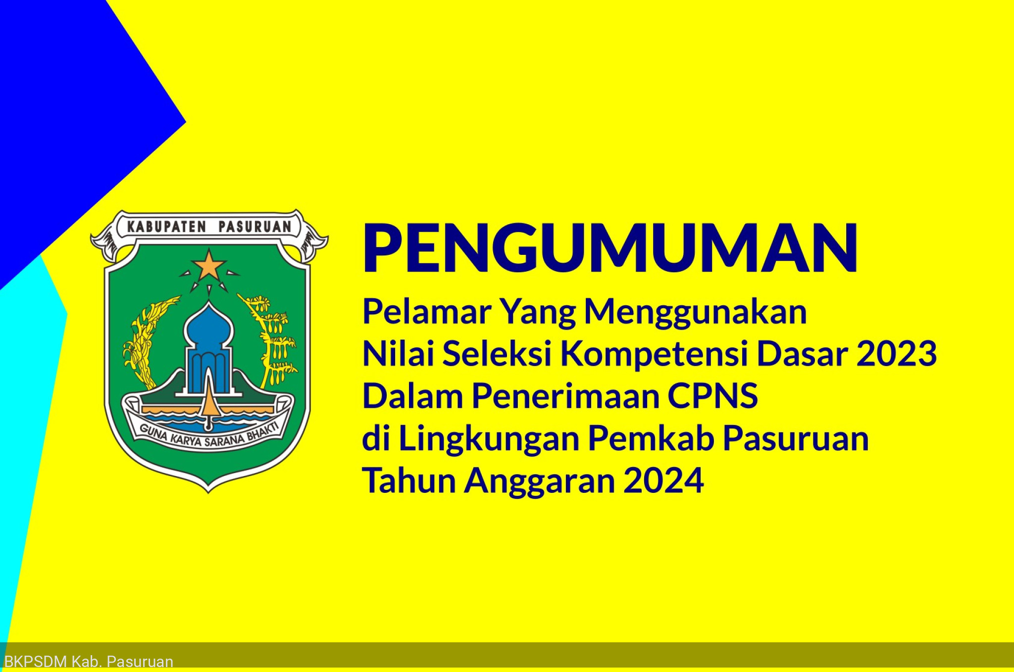 Pengumuman Pelamar Yang Menggunakan Nilai SKD 2023 Dalam Penerimaan CPNS Pemkab Pasuruan Tahun Anggaran 2024