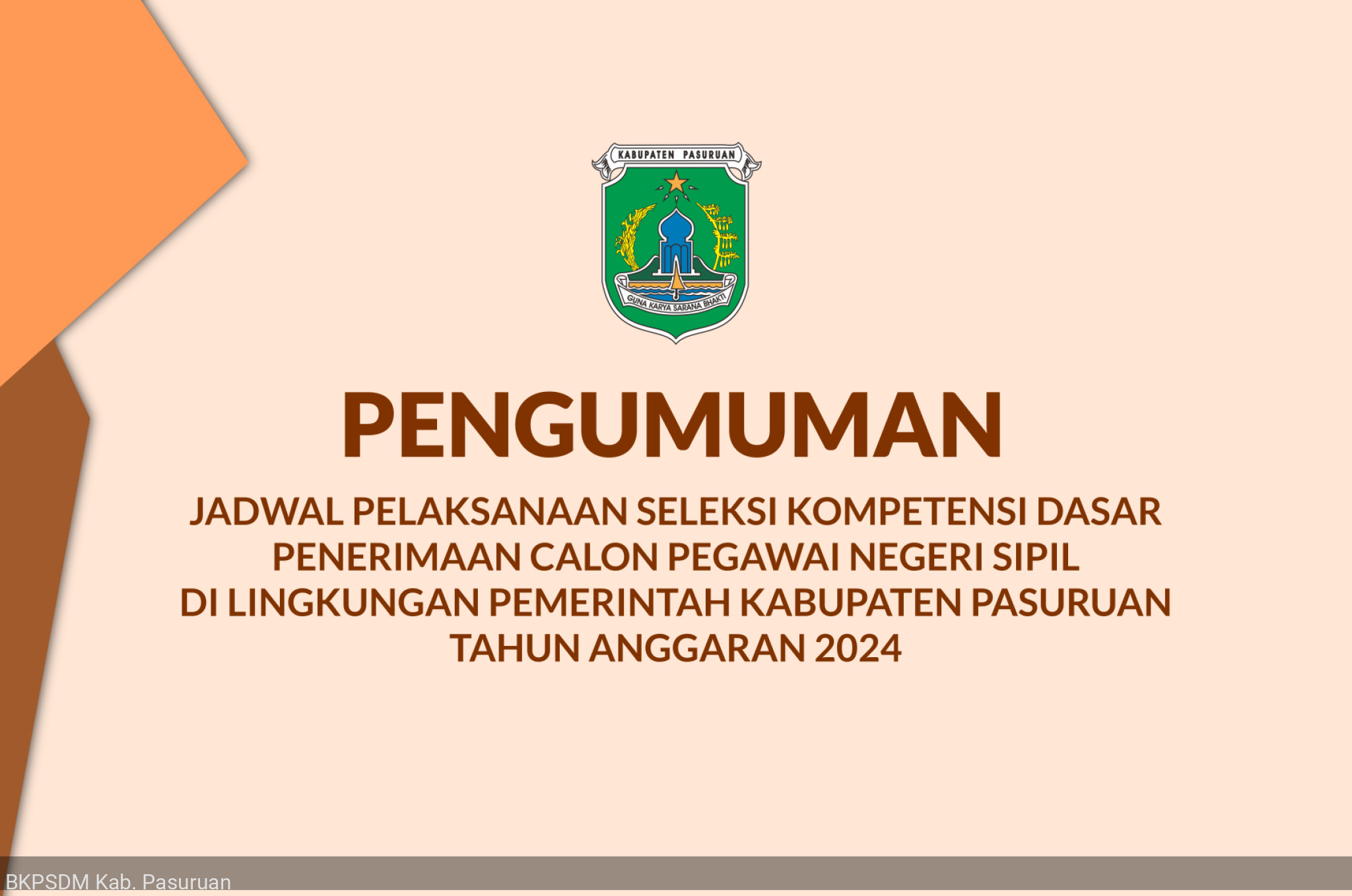 PENGUMUMAN PELAKSANAAN SELEKSI KOMPETENSI DASAR PENERIMAAN CPNS DI LINGKUNGAN PEMKAB PASURUAN TAHUN ANGGARAN 2024