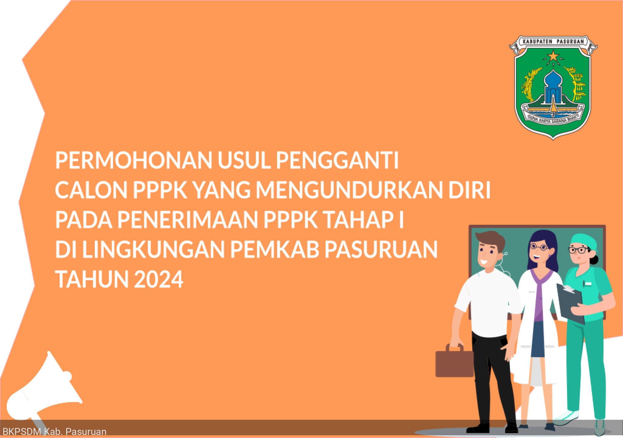 PERMOHONAN PENGGANTI CALON PPPK YANG MENGUNDURKAN DIRI PADA PENERIMAAN PPPK TAHAP I DI LINGKUNGAN PEMKAB PASURUAN TA 2024